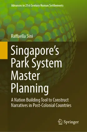 Sini |  Singapore’s Park System Master Planning | eBook | Sack Fachmedien