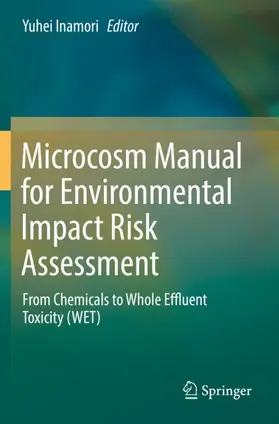 Inamori | Microcosm Manual for Environmental Impact Risk Assessment | Buch | 978-981-13-6800-4 | www2.sack.de
