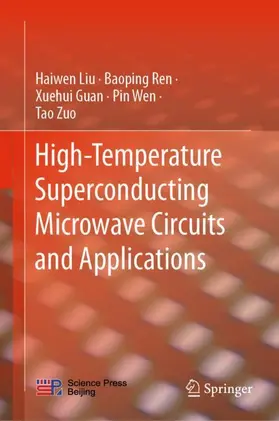 Liu / Ren / Zuo |  High-Temperature Superconducting Microwave Circuits and Applications | Buch |  Sack Fachmedien