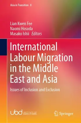 Lian / Ishii / Hosoda |  International Labour Migration in the Middle East and Asia | Buch |  Sack Fachmedien