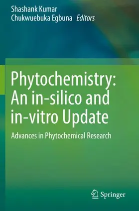 Egbuna / Kumar |  Phytochemistry: An in-silico and in-vitro Update | Buch |  Sack Fachmedien