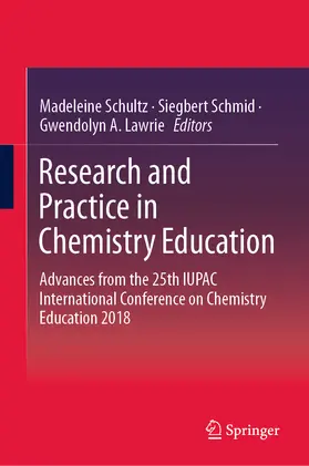 Schultz / Schmid / Lawrie |  Research and Practice in Chemistry Education | eBook | Sack Fachmedien