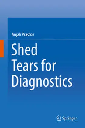 Prashar |  Shed Tears for Diagnostics | Buch |  Sack Fachmedien