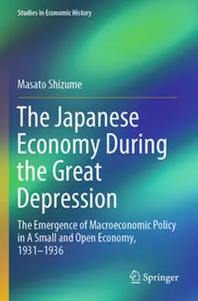 Shizume |  The Japanese Economy During the Great Depression | Buch |  Sack Fachmedien