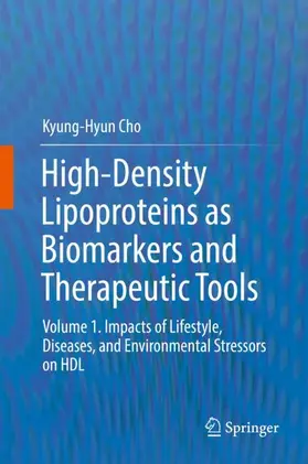 Cho |  High-Density Lipoproteins as Biomarkers and Therapeutic Tools | Buch |  Sack Fachmedien