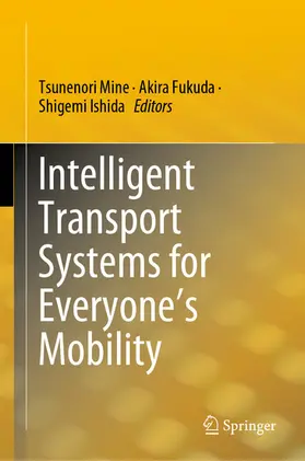 Mine / Fukuda / Ishida |  Intelligent Transport Systems for Everyone's Mobility | eBook | Sack Fachmedien