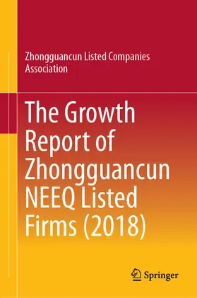 The Growth Report of Zhongguancun NEEQ Listed Firms (2018) | E-Book | sack.de
