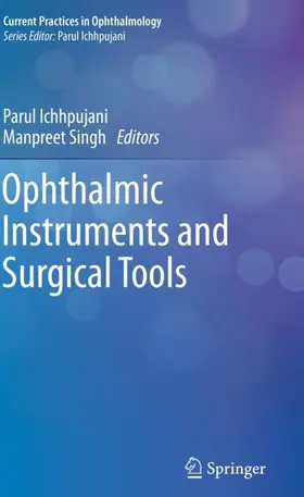 Singh / Ichhpujani |  Ophthalmic Instruments and Surgical Tools | Buch |  Sack Fachmedien