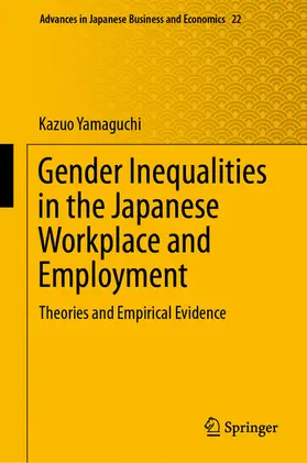 Yamaguchi | Gender Inequalities in the Japanese Workplace and Employment | E-Book | sack.de