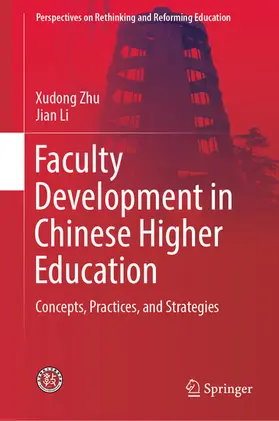 Zhu / Li |  Faculty Development in Chinese Higher Education | eBook | Sack Fachmedien