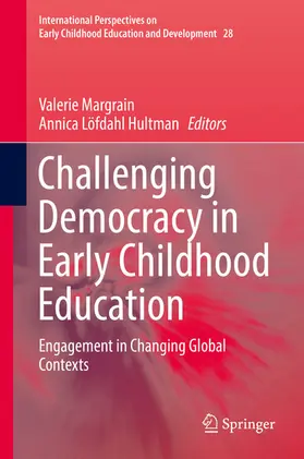 Margrain / Löfdahl Hultman |  Challenging Democracy in Early Childhood Education | eBook | Sack Fachmedien