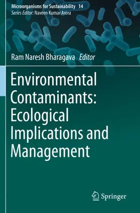 Bharagava |  Environmental Contaminants: Ecological Implications and Management | Buch |  Sack Fachmedien