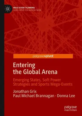 Grix / Lee / Brannagan | Entering the Global Arena | Buch | 978-981-13-7951-2 | sack.de