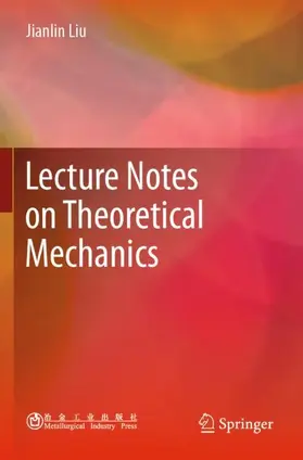 Liu |  Lecture Notes on Theoretical Mechanics | Buch |  Sack Fachmedien