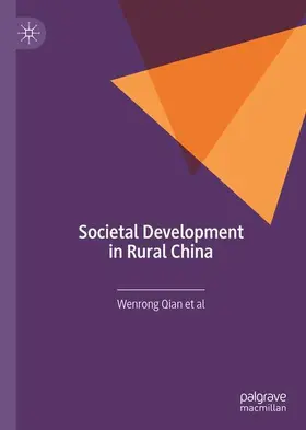 Qian | Societal Development in Rural China | Buch | 978-981-13-8081-5 | www2.sack.de