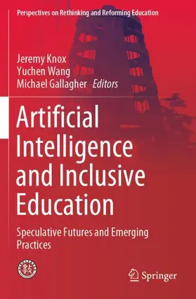 Knox / Gallagher / Wang |  Artificial Intelligence and Inclusive Education | Buch |  Sack Fachmedien