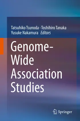 Tsunoda / Tanaka / Nakamura |  Genome-Wide Association Studies | eBook | Sack Fachmedien