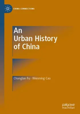 Cao / Fu |  An Urban History of China | Buch |  Sack Fachmedien