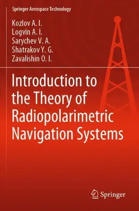  Introduction to the Theory of Radiopolarimetric Navigation Systems | Buch |  Sack Fachmedien