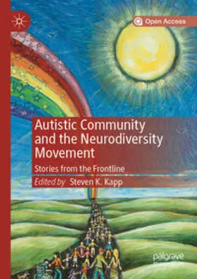 Kapp |  Autistic Community and the Neurodiversity Movement | Buch |  Sack Fachmedien