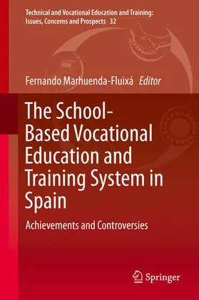 Marhuenda-Fluixá |  The School-Based Vocational Education and Training System in Spain | eBook | Sack Fachmedien