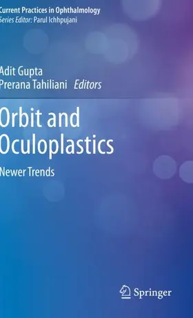 Tahiliani / Gupta |  Orbit and Oculoplastics | Buch |  Sack Fachmedien