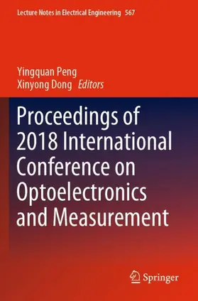 Dong / Peng |  Proceedings of 2018 International Conference on Optoelectronics and Measurement | Buch |  Sack Fachmedien