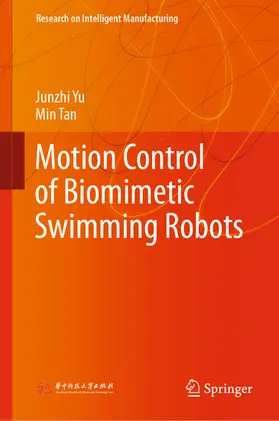 Yu / Tan |  Motion Control of Biomimetic Swimming Robots | eBook | Sack Fachmedien