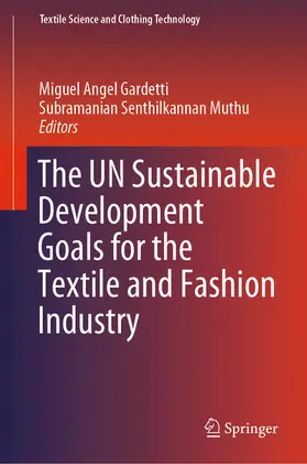 Gardetti / Muthu |  The UN Sustainable Development Goals for the Textile and Fashion Industry | eBook | Sack Fachmedien