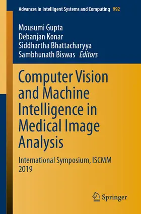 Gupta / Konar / Bhattacharyya | Computer Vision and Machine Intelligence in Medical Image Analysis | E-Book | sack.de