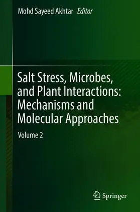Akhtar |  Salt Stress, Microbes, and Plant Interactions: Mechanisms and Molecular Approaches | Buch |  Sack Fachmedien