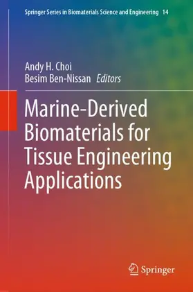 Ben-Nissan / Choi |  Marine-Derived Biomaterials for Tissue Engineering Applications | Buch |  Sack Fachmedien
