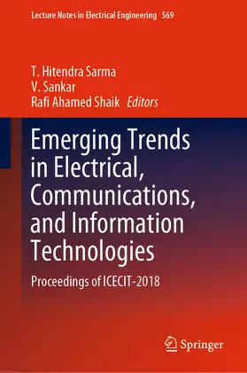 Hitendra Sarma / Sankar / Shaik |  Emerging Trends in Electrical, Communications, and Information Technologies | eBook | Sack Fachmedien