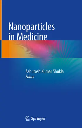 Shukla |  Nanoparticles in Medicine | eBook | Sack Fachmedien
