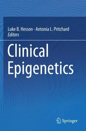 Pritchard / Hesson |  Clinical Epigenetics | Buch |  Sack Fachmedien