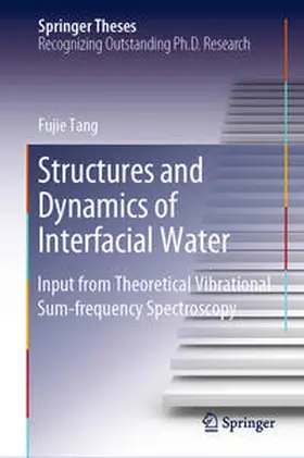 Tang |  Structures and Dynamics of Interfacial Water | Buch |  Sack Fachmedien
