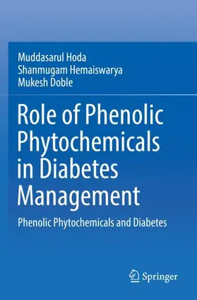 Hoda / Doble / Hemaiswarya |  Role of Phenolic Phytochemicals in Diabetes Management | Buch |  Sack Fachmedien