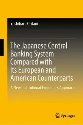 Oritani |  The Japanese Central Banking System Compared with Its European and American Counterparts | Buch |  Sack Fachmedien