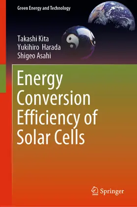 Kita / Harada / Asahi | Energy Conversion Efficiency of Solar Cells | E-Book | sack.de