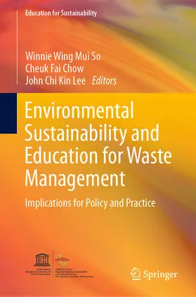 So / Chow / Lee |  Environmental Sustainability and Education for Waste Management | eBook | Sack Fachmedien