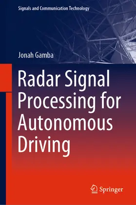 Gamba |  Radar Signal Processing for Autonomous Driving | eBook | Sack Fachmedien