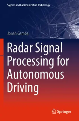 Gamba |  Radar Signal Processing for Autonomous Driving | Buch |  Sack Fachmedien