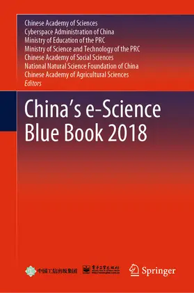 Ministry of Education / Ministry of Science and Technology / National Natural Science Foundation | China’s e-Science Blue Book 2018 | E-Book | sack.de