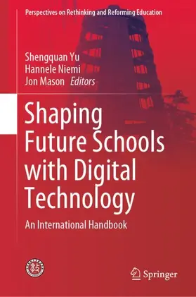 Yu / Mason / Niemi |  Shaping Future Schools with Digital Technology | Buch |  Sack Fachmedien