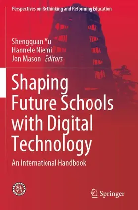 Yu / Mason / Niemi |  Shaping Future Schools with Digital Technology | Buch |  Sack Fachmedien