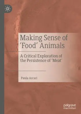 Arcari |  Making Sense of 'Food' Animals | Buch |  Sack Fachmedien