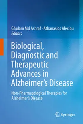Alexiou / Ashraf |  Biological, Diagnostic and Therapeutic Advances in Alzheimer's Disease | Buch |  Sack Fachmedien