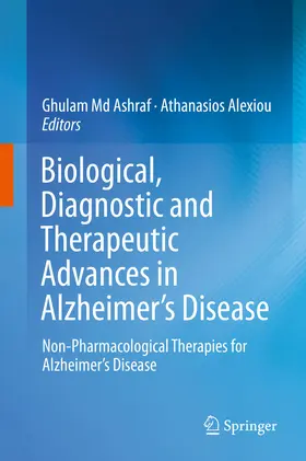 Ashraf / Alexiou |  Biological, Diagnostic and Therapeutic Advances in Alzheimer's Disease | eBook | Sack Fachmedien