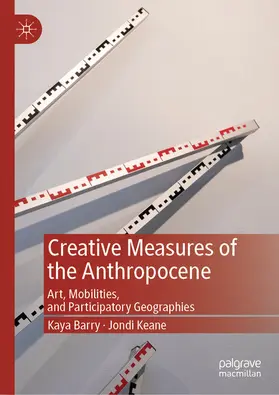 Barry / Keane |  Creative Measures of the Anthropocene | eBook | Sack Fachmedien