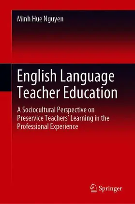 Nguyen | English Language Teacher Education | Buch | 978-981-13-9763-9 | www2.sack.de